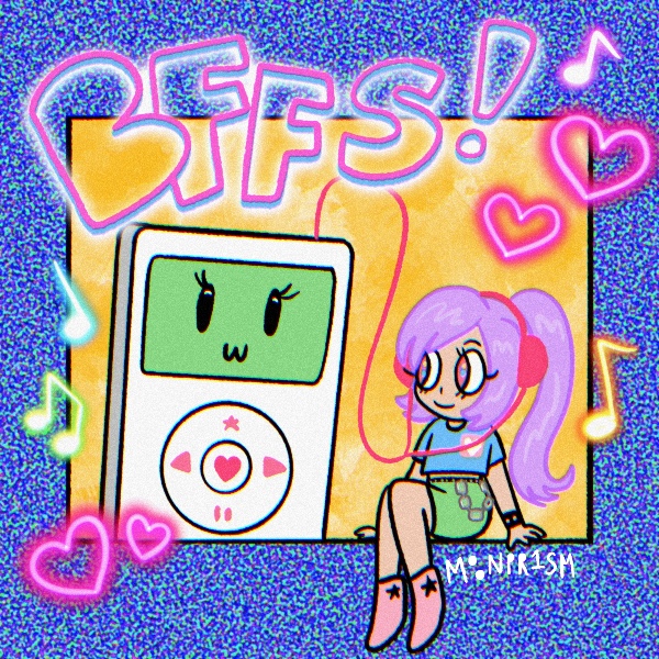a girl sits with headphones on, which are connected to a giant iPod that has a smiling face. There are hearts and music notes surrounding them with the text 'BFFS!'
